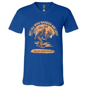 Disc Golf Not All Who Wander Are Lost Funny Sarcastic Gift V-Neck T-Shirt