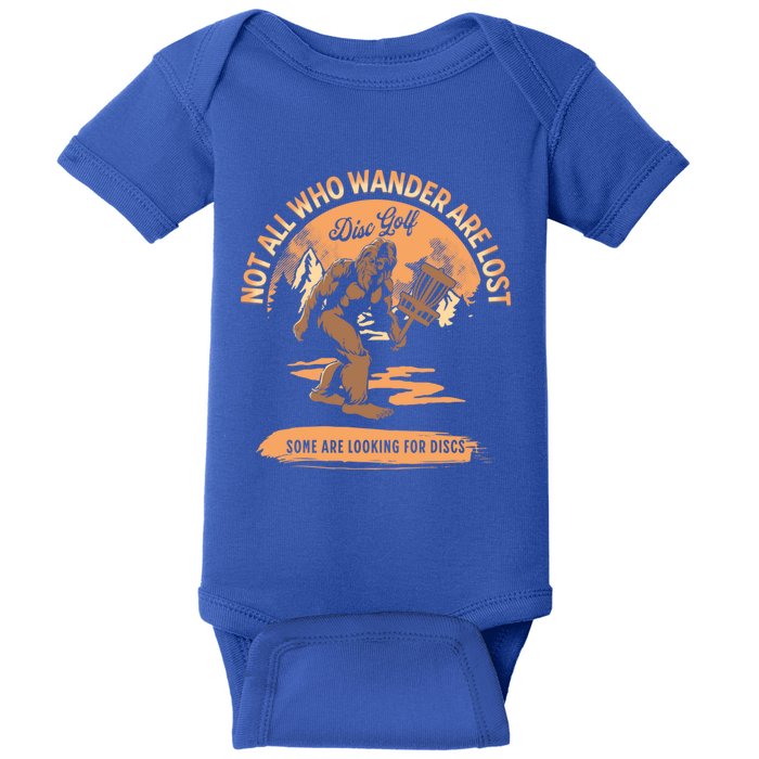 Disc Golf Not All Who Wander Are Lost Funny Sarcastic Gift Baby Bodysuit