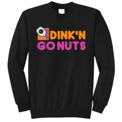 Dink'n Go Nuts Funny Pickleball Player Paddleball Lover Sweatshirt