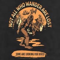 Disc Golf  Not All Who Wander Are Lost Funny Sarcastic Cool Comfort Performance Bucket Hat