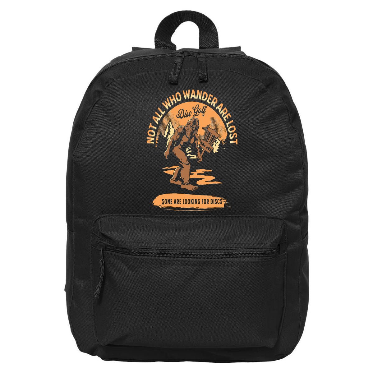 Disc Golf  Not All Who Wander Are Lost Funny Sarcastic 16 in Basic Backpack