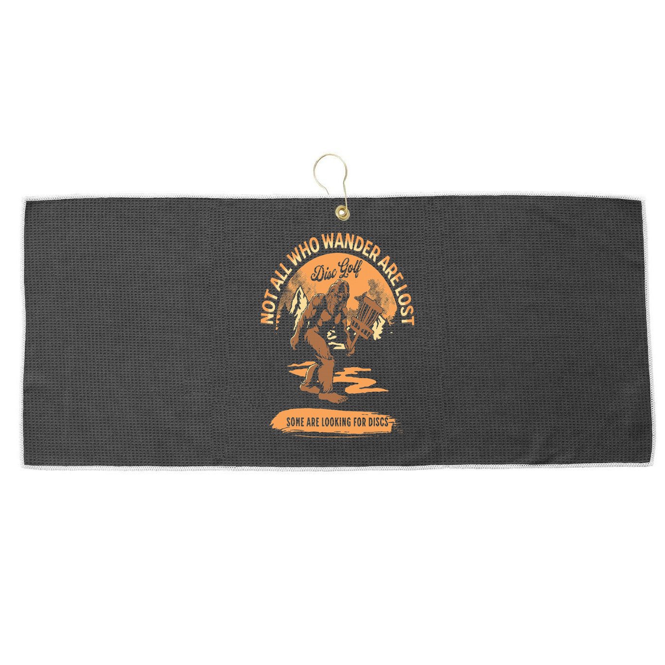 Disc Golf  Not All Who Wander Are Lost Funny Sarcastic Large Microfiber Waffle Golf Towel