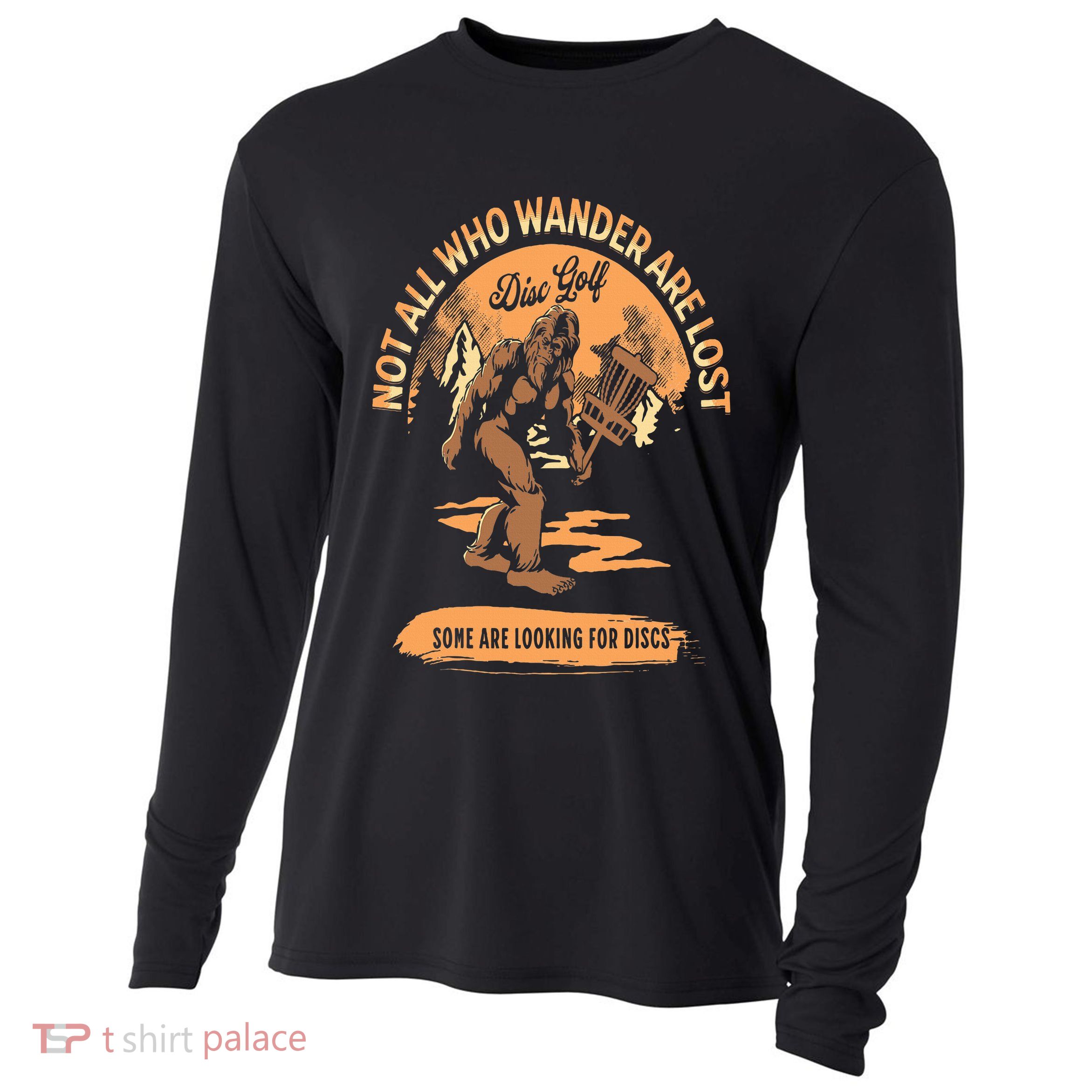 Disc Golf  Not All Who Wander Are Lost Funny Sarcastic Cooling Performance Long Sleeve Crew