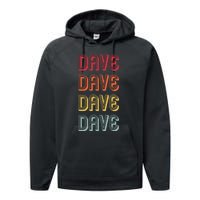 Dave Gift Name Personalized Funny Retro Vintage Birthday Performance Fleece Hoodie