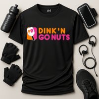 Dink'n Go Nuts Pickleball Paddle TShirt Performance Shirt