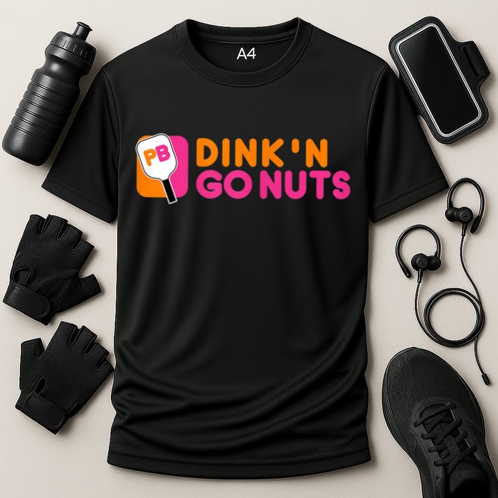 Dink'n Go Nuts Pickleball Paddle TShirt Performance Shirt