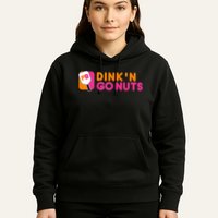 Dink'n Go Nuts Pickleball Paddle TShirt Hoodie