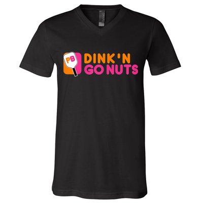 Dink'n Go Nuts Pickleball Paddle TShirt V-Neck T-Shirt