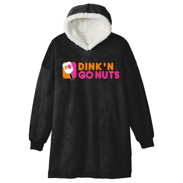 Dink'n Go Nuts Pickleball Paddle TShirt Hooded Wearable Blanket