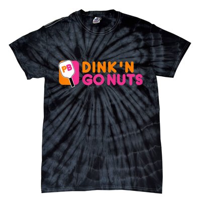 Dink'n Go Nuts Pickleball Paddle TShirt Tie-Dye T-Shirt
