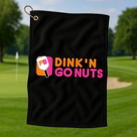 Dink'n Go Nuts Pickleball Paddle TShirt Golf Towel