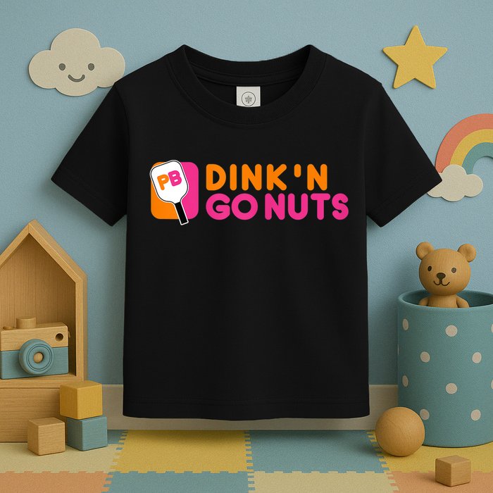 Dink'n Go Nuts Pickleball Paddle TShirt Toddler T-Shirt