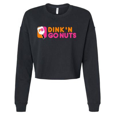 Dink'n Go Nuts Pickleball Paddle TShirt Cropped Pullover Crew
