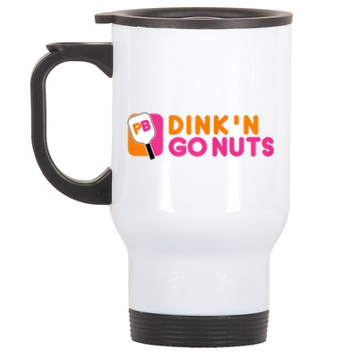 Dink'n Go Nuts Pickleball Paddle TShirt Stainless Steel Travel Mug