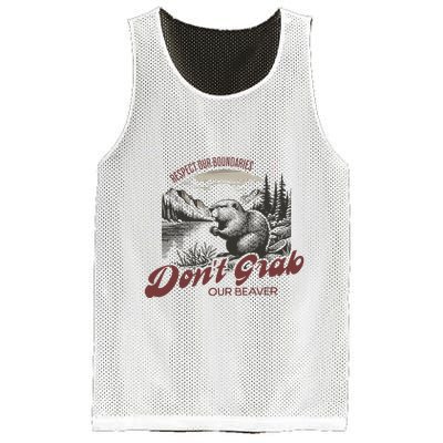 DonT Grab Our Beaver Respect Our Boundaries Mesh Reversible Basketball Jersey Tank