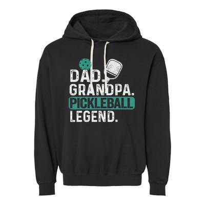 Dad Grandpa Pickleball Legend Player Funny Pickle Ball Garment-Dyed Fleece Hoodie