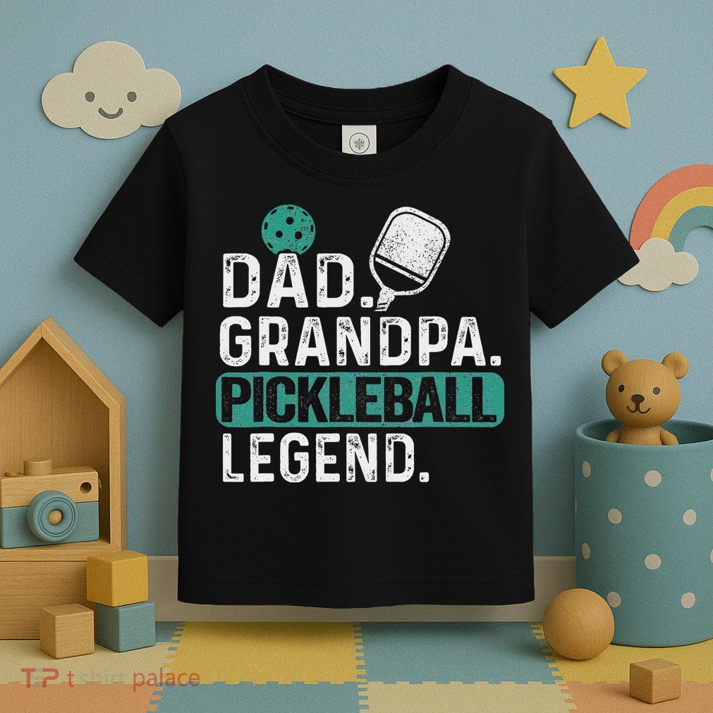 Dad Grandpa Pickleball Legend Player Funny Pickle Ball Toddler T-Shirt