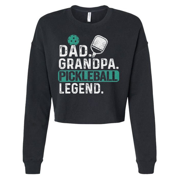 Dad Grandpa Pickleball Legend Player Funny Pickle Ball Cropped Pullover Crew