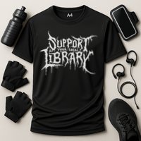 Death Gothic Print Support Your Local Library Style Lovers Cooling Performance Crew T-Shirt