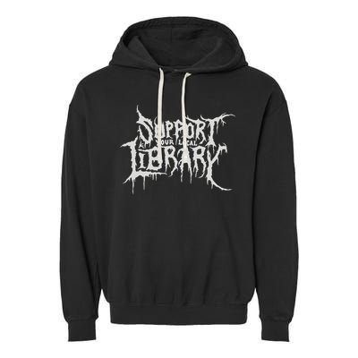 Death Gothic Print Support Your Local Library Style Lovers  Garment-Dyed Fleece Hoodie