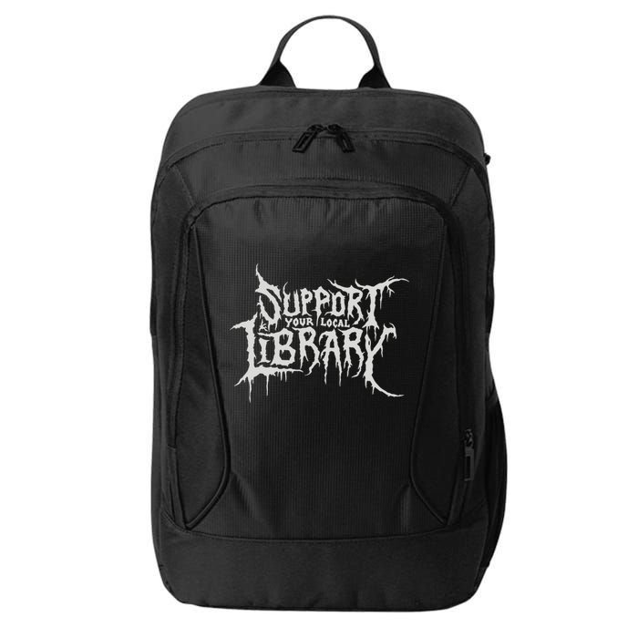 Death Gothic Print Support Your Local Library Style Lovers  City Backpack