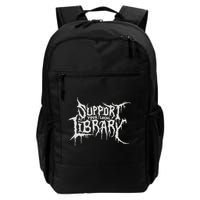 Death Gothic Print Support Your Local Library Style Lovers  Backpack