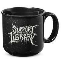 Death Gothic Print Support Your Local Library Style Lovers  15oz Campfire Ceramic Mug