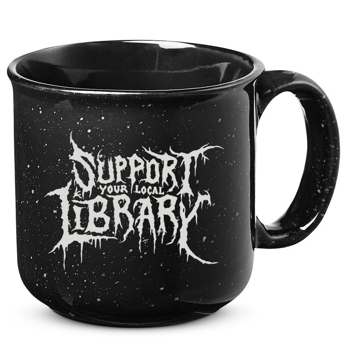 Death Gothic Print Support Your Local Library Style Lovers  15oz Campfire Ceramic Mug