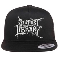 Death Gothic Print Support Your Local Library Style Lovers  Flat Bill Trucker Hat