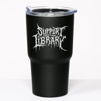 Death Gothic Print Support Your Local Library Style Lovers  Tumbler