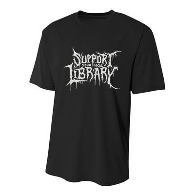 Death Gothic Print Support Your Local Library Style Lovers  Youth Performance Sprint T-Shirt