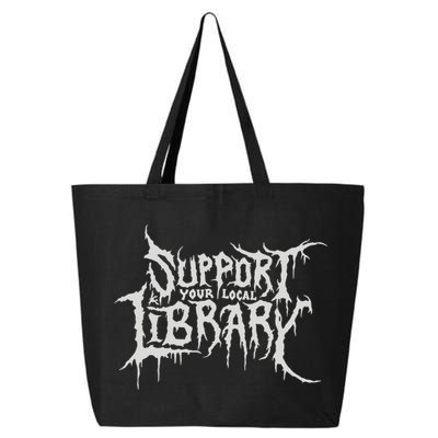 Death Gothic Print Support Your Local Library Style Lovers  25L Jumbo Tote