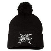 Death Gothic Print Support Your Local Library Style Lovers  Pom Pom 12in Knit Beanie
