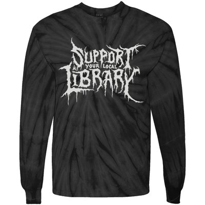 Death Gothic Print Support Your Local Library Style Lovers  Tie-Dye Long Sleeve Shirt