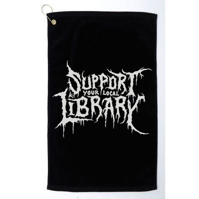 Death Gothic Print Support Your Local Library Style Lovers  Golf Towel