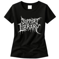 Death Gothic Print Support Your Local Library Style Lovers  Womens T-Shirt