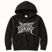 Death Gothic Print Support Your Local Library Style Lovers  Kids Hoodie