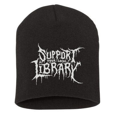 Death Gothic Print Support Your Local Library Style Lovers  Short Acrylic Beanie