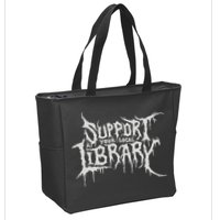 Death Gothic Print Support Your Local Library Style Lovers  Zip Tote Bag