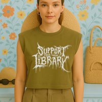 Death Gothic Print Support Your Local Library Style Lovers  Garment-Dyed Women's Muscle Tee