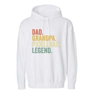 Dad Grandpa Pickleball Legend Funny Fathers Day Gift Garment-Dyed Fleece Hoodie