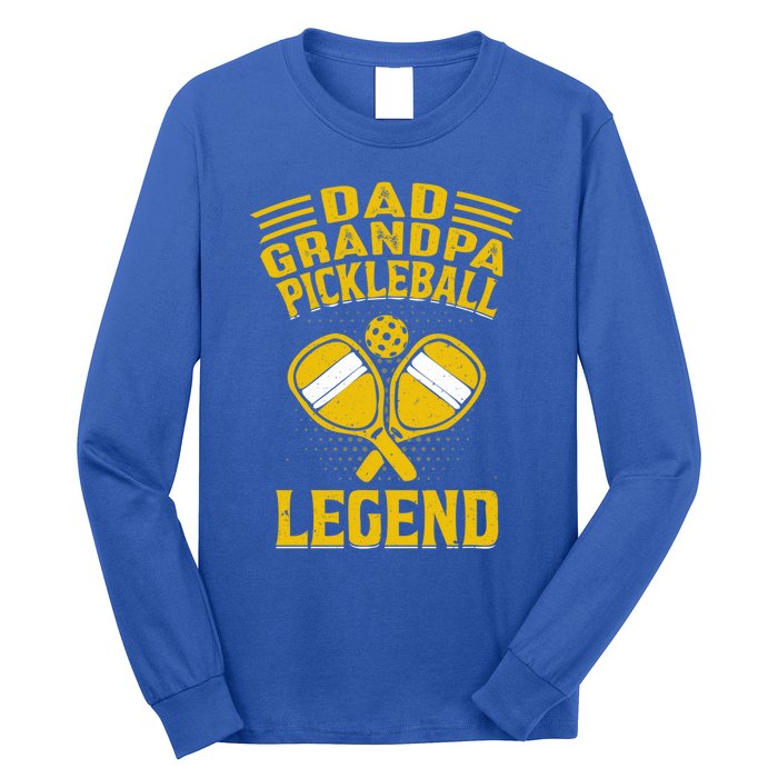 Dad Grandpa Pickleball Legend Pickle Ball Daddy FatherS Day Gift Long Sleeve Shirt