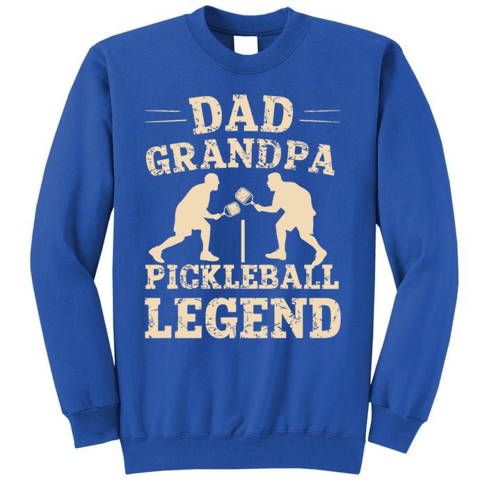 Dad Grandpa Pickleball Legend Player Funny Paddleball Lover Cute Gift Tall Sweatshirt