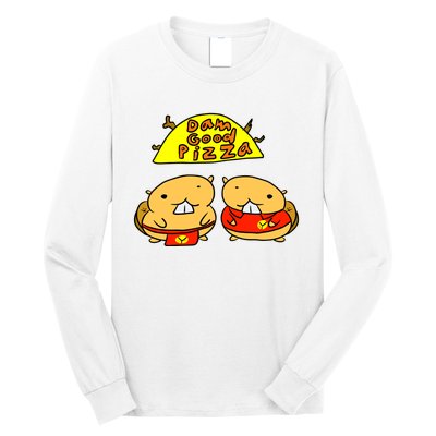 Dam Good Pizza Long Sleeve Shirt