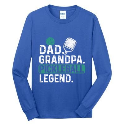 Dad Grandpa Pickleball Legend Player Funny Pickle Ball Funny Gift Tall Long Sleeve T-Shirt