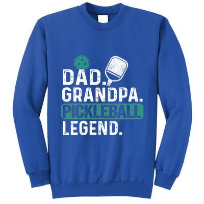 Dad Grandpa Pickleball Legend Player Funny Pickle Ball Funny Gift Tall Sweatshirt