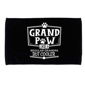 Dog Grand Paw Like A Regular Grandpa But Cooler Grandpas Gift Microfiber Hand Towel