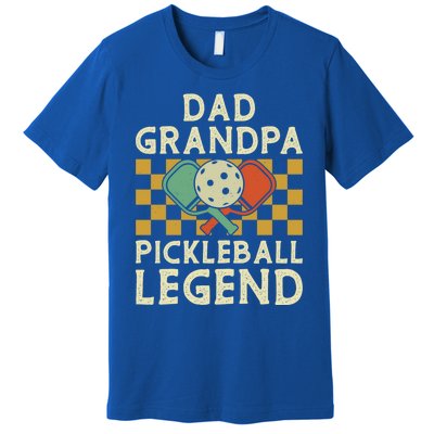 Dad Grandpa Pickleball Legend FatherS Day Dad Grandpa Meaningful Gift Premium T-Shirt