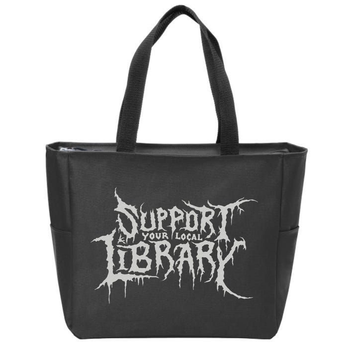 Death Gothic Print Support Your Local Library Style Lovers Zip Tote Bag