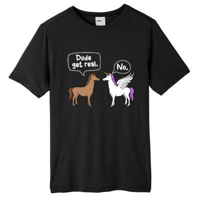 Dude Get Real Mythical Animal Rainbow Unicorn Magical Tall Fusion ChromaSoft Performance T-Shirt